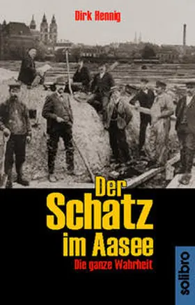 Hennig |  Der Schatz im Aasee | Buch |  Sack Fachmedien