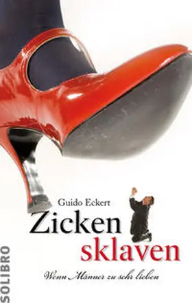 Eckert |  Zickensklaven | Buch |  Sack Fachmedien