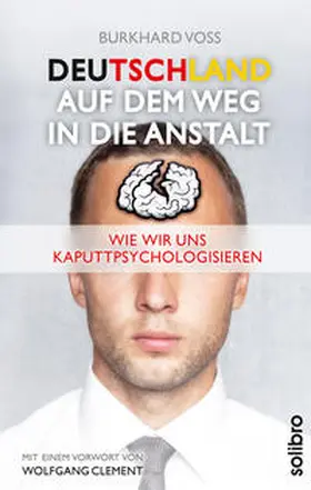 Voß |  Deutschland auf dem Weg in die Anstalt | Buch |  Sack Fachmedien