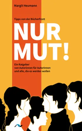 Heumann |  Nur Mut! | Buch |  Sack Fachmedien