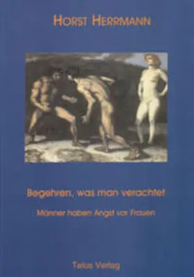 Herrmann |  Begehren, was man verachtet | Buch |  Sack Fachmedien