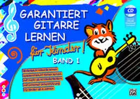 Roschauer / Pold |  Garantiert Gitarre lernen für Kinder | Buch |  Sack Fachmedien