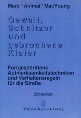 MacYoung |  Gewalt, Schnitzer und gebrochene Kiefer | Buch |  Sack Fachmedien