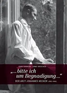 Ahrberg / Drescher |  „...bitte ich um Begnadigung ...“ | Buch |  Sack Fachmedien