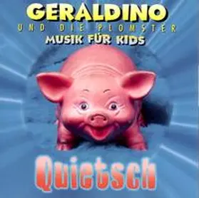 Geraldino |  Quietsch | Sonstiges |  Sack Fachmedien