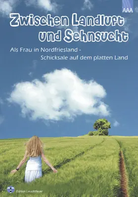 Jolliet / Wiedenmann / Fühlau |  Zwischen Landluft und Sehnsucht | eBook | Sack Fachmedien
