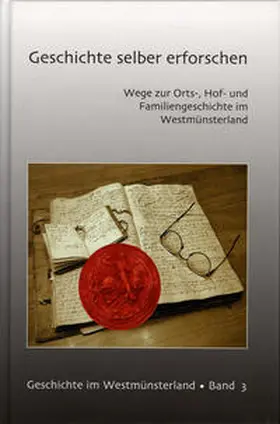 Höting / Kremer / Sodmann |  Geschichte selber erforschen | Buch |  Sack Fachmedien