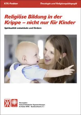  Religiöse Bildung in der Krippe - nicht nur für Kinder | Buch |  Sack Fachmedien
