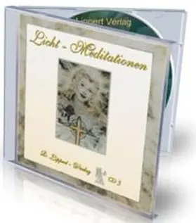 Lippert |  Licht-Meditationen CD 3 | Sonstiges |  Sack Fachmedien
