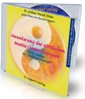 Stone |  Verankerung der göttlichen Mutter- und Vaterenergien | Sonstiges |  Sack Fachmedien