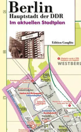 Bloch / Gauglitz |  Ostalgieplan - Berlin Hauptstadt der DDR | Sonstiges |  Sack Fachmedien