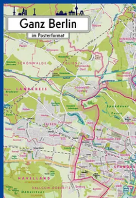  Ganz Berlin im Posterformat | Sonstiges |  Sack Fachmedien