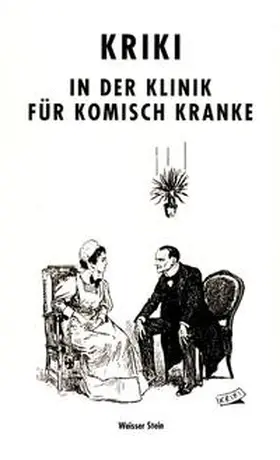 Kriki |  In der Klinik für komisch Kranke | Buch |  Sack Fachmedien