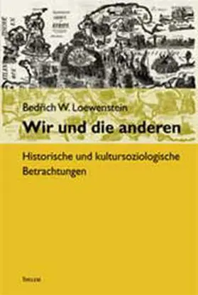 Loewenstein |  Wir und die anderen | Buch |  Sack Fachmedien