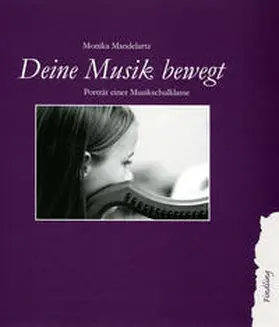 Mandelartz |  Deine Musik bewegt | Buch |  Sack Fachmedien