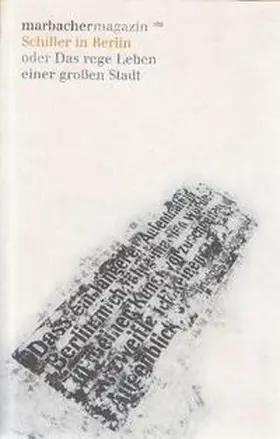 Bienert |  Schiller in Berlin oder Das rege Leben einer grossen Stadt | Buch |  Sack Fachmedien