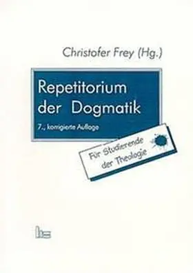 Frey |  Repetitorium der Dogmatik | Buch |  Sack Fachmedien