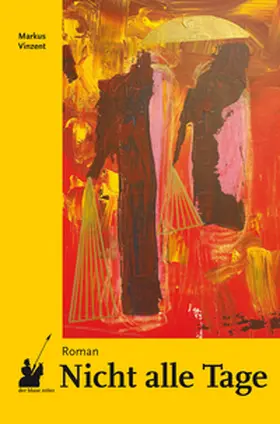 Vinzent |  Nicht alle Tage | Buch |  Sack Fachmedien