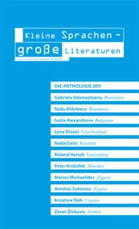 Franke / Kosmas / Adamesteanu |  Kleine Sprachen - große Literaturen. Die Anthologie 2011 | Buch |  Sack Fachmedien