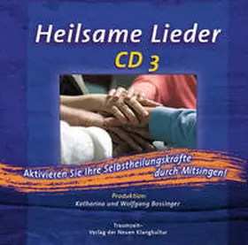 Bossinger |  Heilsame Lieder - CD 3 | Sonstiges |  Sack Fachmedien