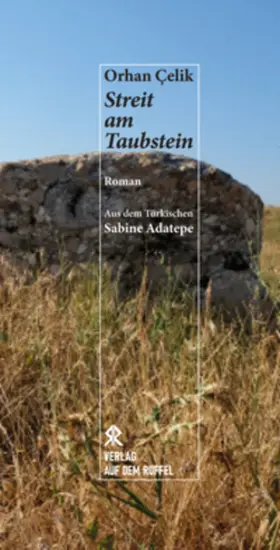 Çelik / Adatepe |  Streit am Taubstein | Buch |  Sack Fachmedien