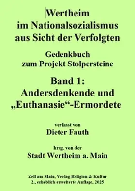 Fauth |  Wertheim im Nationalsozialismus aus Sicht der Verfolgten. | Buch |  Sack Fachmedien