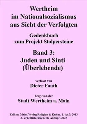 Fauth |  Wertheim im Nationalsozialismus aus Sicht der Verfolgten | Buch |  Sack Fachmedien