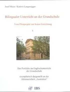 Meier / Langenegger |  Bilingualer Unterricht an der Grundschule - Vom Pilotprojekt zur festen Einrichtung | Buch |  Sack Fachmedien