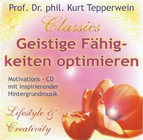 Tepperwein |  Geistige Fähigkeiten optimieren | Sonstiges |  Sack Fachmedien