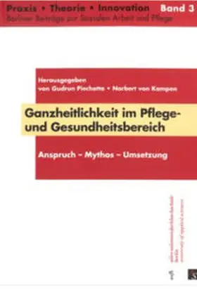 Piechotta / Kampen / Rekittke |  Ganzheitlichkeit im Pflege- und Gesundheitsbereich | Buch |  Sack Fachmedien