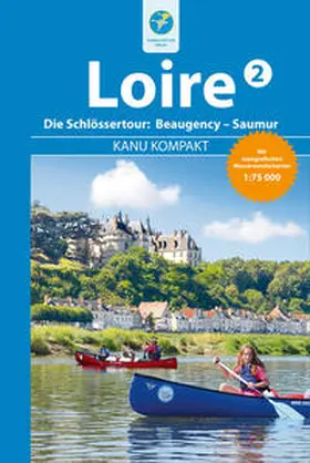 Stockmann |  Kanu Kompakt Loire 2 | Buch |  Sack Fachmedien