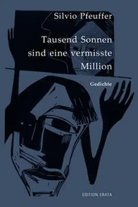 Pfeuffer |  Tausend Sonnen sind eine vermisste Million | Buch |  Sack Fachmedien