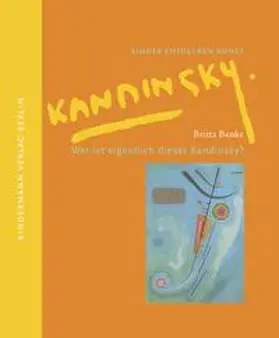 Benke |  Wer ist eigentlich dieser Kandinsky? | Buch |  Sack Fachmedien