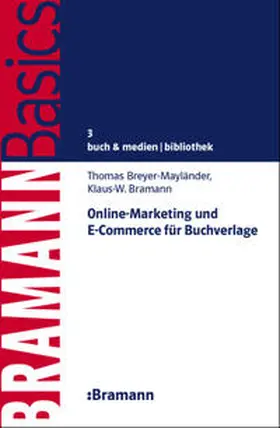 Breyer-Mayländer / Bramann |  Online-Marketing und E-Commerce für Buchverlage | Buch |  Sack Fachmedien