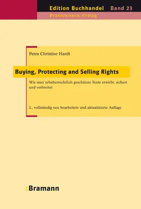 Hardt |  Buying, Protecting and Selling Rights (dt. Ausgabe) | eBook | Sack Fachmedien