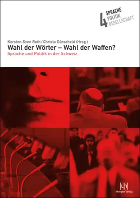 Dürscheid / Roth |  Wahl der Wörter – Wahl der Waffen? | Buch |  Sack Fachmedien