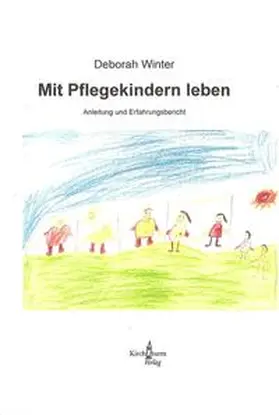 Winter / Gerts |  Mit Pflegekindern leben | Buch |  Sack Fachmedien