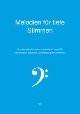 Gerts |  Melodien für tiefe Stimmen - Blasinstrumente | Buch |  Sack Fachmedien