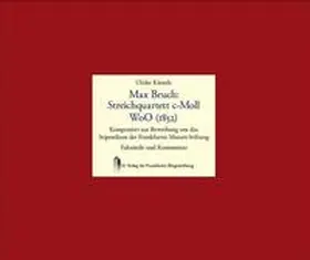 Kienzle / Greve |  Max Bruch: Streichquartett c-Moll WoO (1852) | Buch |  Sack Fachmedien