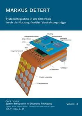 Detert / Wolter / Zerna |  Systemintegration in der Elektronik durch die Nutzung flexibler Verdrahtungsträger | Buch |  Sack Fachmedien