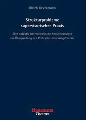 Oevermann |  Strukturprobleme supervisorischer Praxis | Buch |  Sack Fachmedien