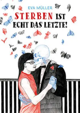 Müller |  Sterben ist echt das Letzte | Buch |  Sack Fachmedien