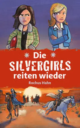 Hahn |  Die Silvergirls reiten wieder | Buch |  Sack Fachmedien