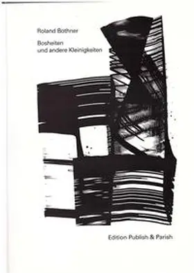 Bothner / Bielmeier |  Bosheiten und andere Kleinigkeiten | Buch |  Sack Fachmedien