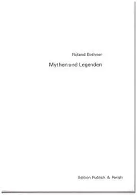 Bothner / Bielmeier |  Mythen und Legenden | Buch |  Sack Fachmedien