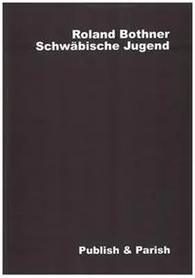 Bothner |  Schwäbische Jugend | Buch |  Sack Fachmedien