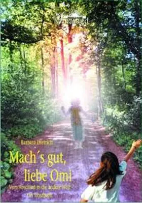 Dietrich |  Mach's gut, liebe Omi! | Buch |  Sack Fachmedien