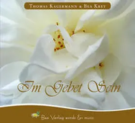 Krey |  Im Gebet sein | Sonstiges |  Sack Fachmedien