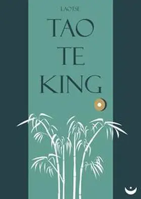 Laotse |  Tao Te King | Buch |  Sack Fachmedien