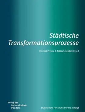 Prytula / Schröder |  Städtische Transformationsprozesse | Buch |  Sack Fachmedien